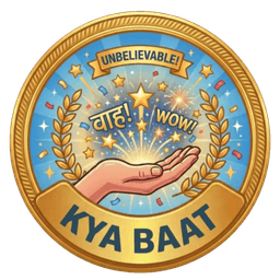 Kya baat!
